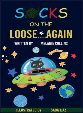 Cover for Melanie Collins · Socks on the Loose... Again! (Hardcover Book) (2020)