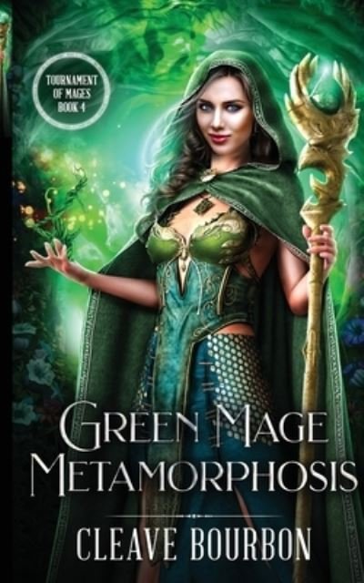 Cover for Cleave Bourbon · Green Mage Metamorphosis (Buch) (2023)