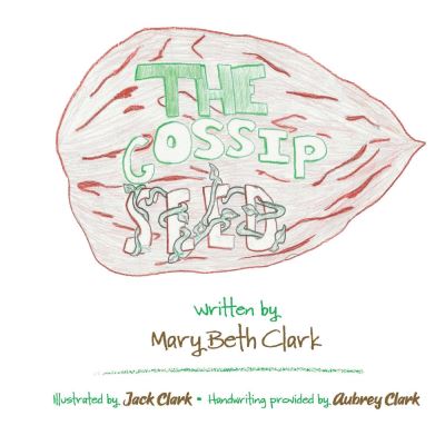 Cover for Mary Elizabeth Clark · The Gossip Seed (Hardcover Book) (2022)