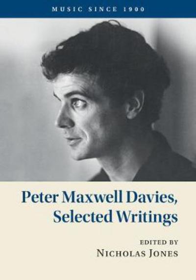 Cover for Peter Maxwell Davies · Peter Maxwell Davies, Selected Writings - Music since 1900 (Hardcover Book) (2017)