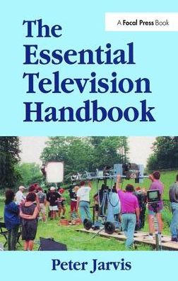 Cover for Peter Jarvis · The Essential Television Handbook (Hardcover Book) (2017)