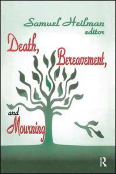 Cover for Samuel C. Heilman · Death, Bereavement, and Mourning (Paperback Book) (2018)