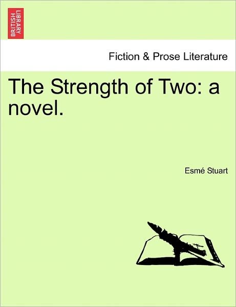 Cover for Esm Stuart · The Strength of Two: a Novel. (Paperback Bog) (2011)