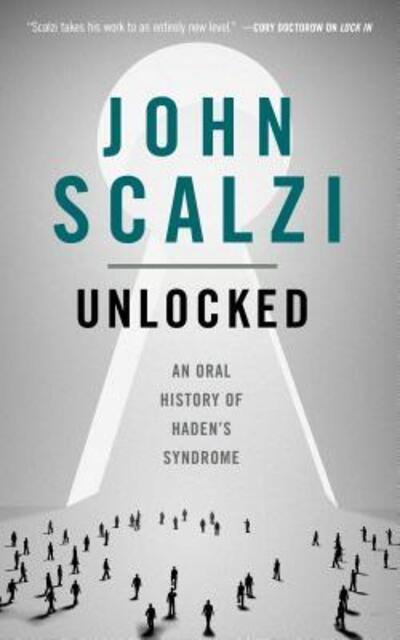 Unlocked - John Scalzi - Bücher - Tor.com - 9781250307996 - 24. Juli 2018