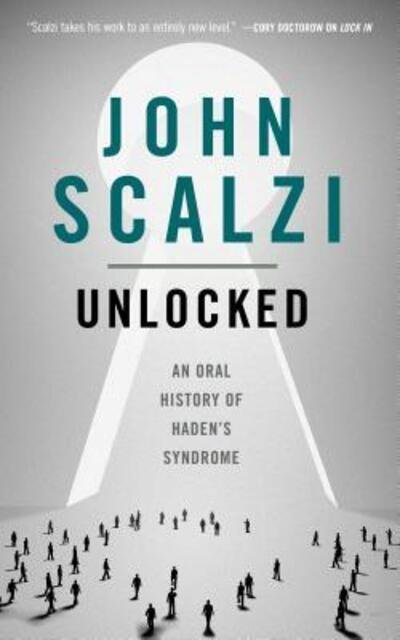 Cover for John Scalzi · Unlocked (Book) (2018)