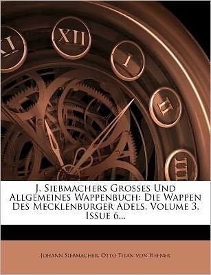 Cover for Siebmacher · Wappenbuch, 1858 (Book) (2012)