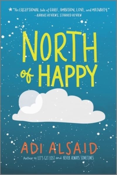 Cover for Adi Alsaid · North of Happy (Paperback Book) (2019)