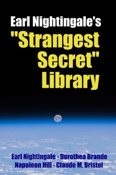 Cover for Napoleon Hill · Earl Nightingale's &quot;Strangest Secret&quot; Library (Paperback Book) (2016)