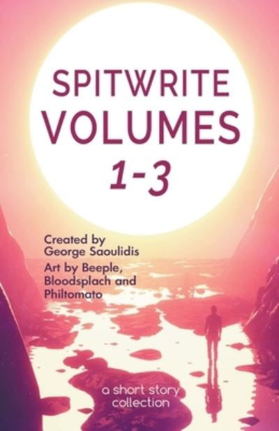 Cover for George Saoulidis · Spitwrite Volumes 1-3 (Pocketbok) (2019)