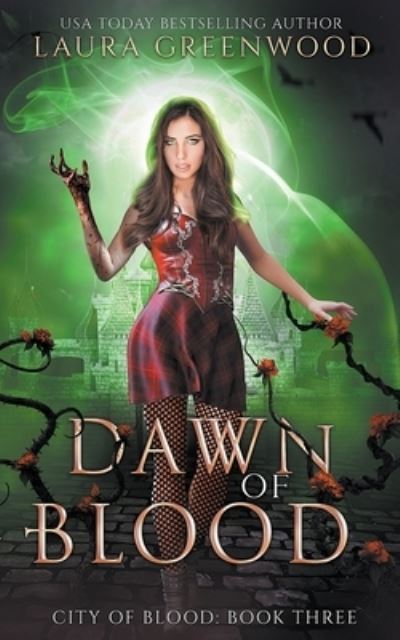 Cover for Laura Greenwood · Dawn Of Blood (Pocketbok) (2021)