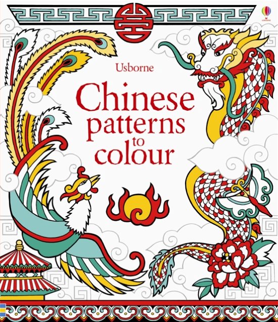 Chinese Patterns to Colour - Patterns to Colour - Struan Reid - Books - Usborne Publishing Ltd - 9781409532996 - August 1, 2012