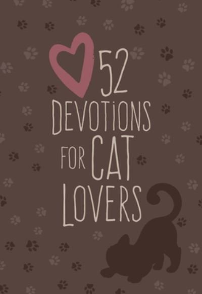Cover for Broadstreet Publishing Group LLC · 52 Devotions for Cat Lovers (Läderbok) (2022)