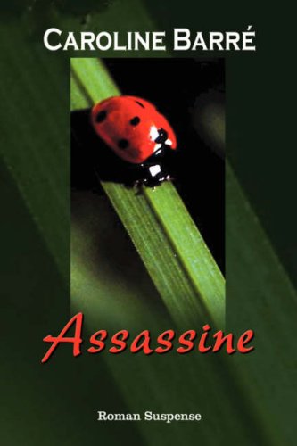 Cover for Caroline Barré · Assassine (Paperback Book) [French edition] (2007)