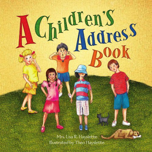 Cover for Lisa R. Hayslette · A Children's  Address Book (Paperback Book) (2009)