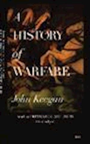 Cover for John Keegan · A History of Warfare (N/A) (2008)
