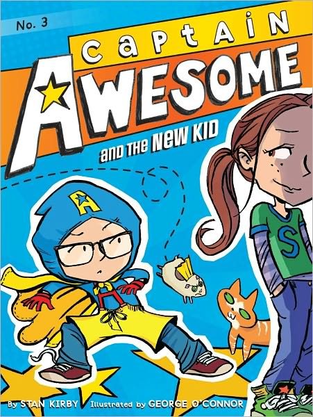 Cover for Stan Kirby · Captain Awesome and the New Kid (Pocketbok) (2012)
