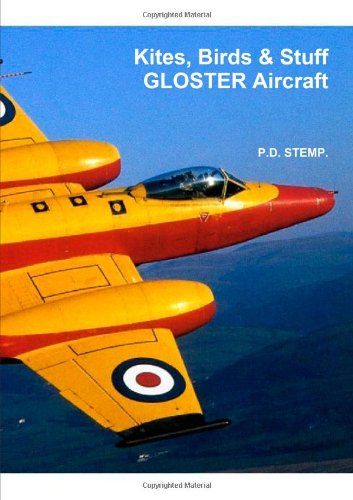 Cover for P.d. Stemp · #kites, Birds &amp; Stuff - Gloster Aircraft (Paperback Book) (2010)