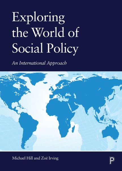 Cover for Michael Hill · Exploring the World of Social Policy: An International Approach (Hardcover Book) (2020)