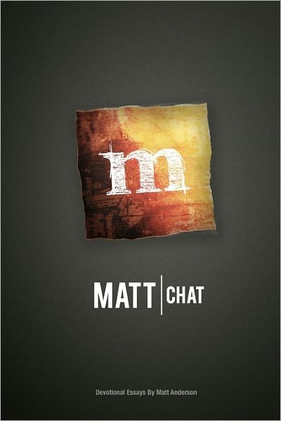 Cover for Matt Anderson · Matt Chat (Pocketbok) (2009)