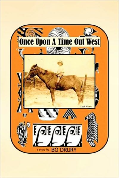 Cover for Bo Drury · Once Upon a Time out West (Paperback Book) (2009)