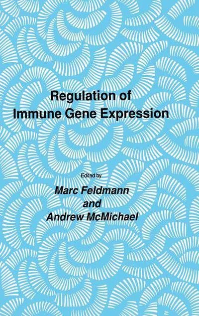 Cover for Marc Feldmann · Regulation of Immune Gene Expression - Experimental Biology and Medicine (Paperback Book) [Softcover reprint of the original 1st ed. 1986 edition] (2012)
