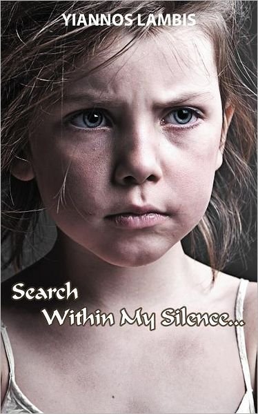 Cover for Yiannos Lambis · Search Within My Silence (Pocketbok) (2012)