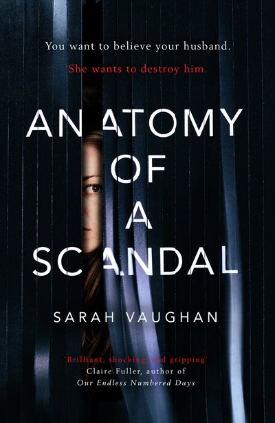 Cover for Sarah Vaughan · Anatomy of a Scandal: Now a major Netflix series (Hardcover bog) (2018)