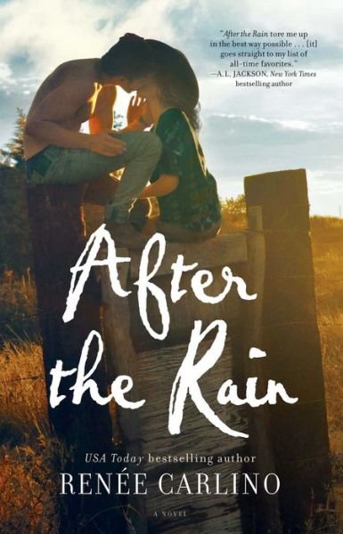 Cover for Renee Carlino · After the Rain: A Novel (Pocketbok) (2014)