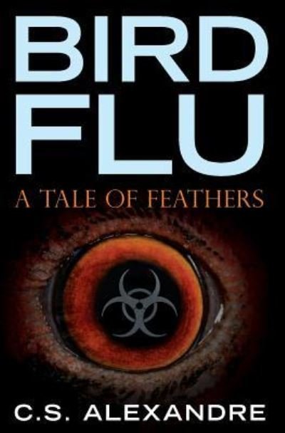 Cover for C S Alexandre · Bird Flu (Paperback Book) (2013)