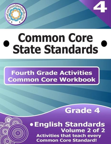 Cover for Corecommonstandards Com · Fourth Grade Common Core Workbook: English Activities: Volume 2 of 2 (Paperback Book) (2014)