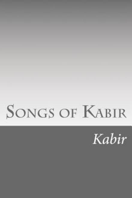 Cover for Kabir · Songs of Kabir (Paperback Book) (2014)