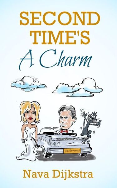 Cover for Nava Dijkstra · Second Time's a Charm (Paperback Bog) (2015)