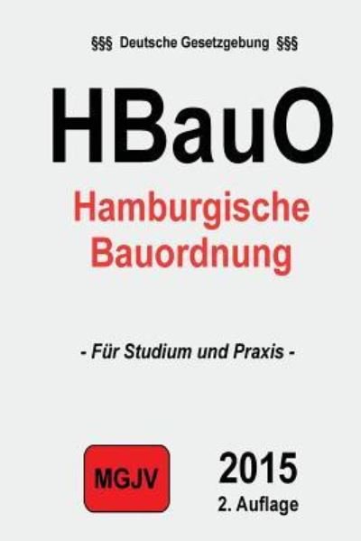 Cover for Groelsv Verlag · Hamburgische Bauordnung: (Hbauo) (Taschenbuch) (2015)