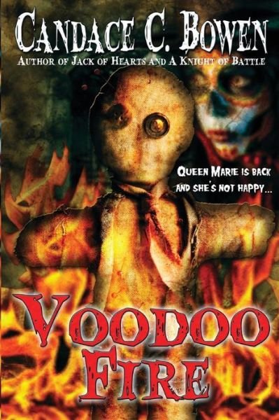 Cover for Candace C Bowen · Voodoo Fire (Pocketbok) (2015)