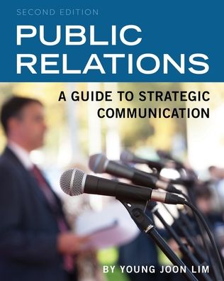 Cover for Young Joon Lim · Public Relations: A Guide to Strategic Communication (Paperback Book) [2 Revised edition] (2020)