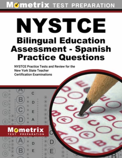 Cover for Mometrix · NYSTCE Bilingual Education Assessment - Spanish Practice Questions (Book) (2023)