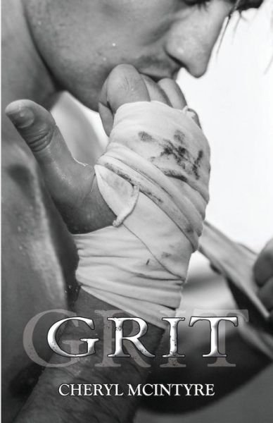 Cover for Cheryl McIntyre · Grit (A Dirty Sequel) (Paperback Book) (2016)