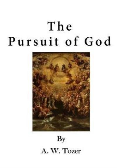Cover for A W Tozer · The Pursuit of God (Paperback Book) (2016)