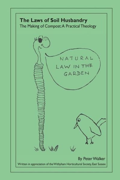 Cover for Peter Walker · The Laws of Soil Husbandry (Pocketbok) (2015)