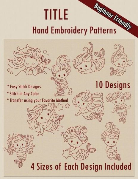 Cute Mermaids Hand Embroidery Patterns - Stitchx Embroidery - Bøker - Createspace Independent Publishing Platf - 9781530621996 - 18. mars 2016