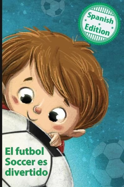 Cover for Calee M Lee · El futbol Soccer es divertido (Taschenbuch) (2017)