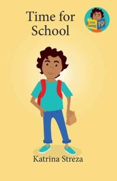 Cover for Katrina Streza · Time for School (Book) (2023)