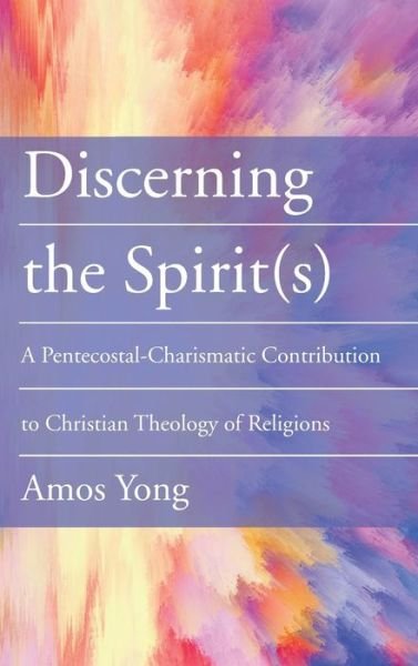Cover for Amos Yong · Discerning the Spirit (Hardcover Book) (2019)