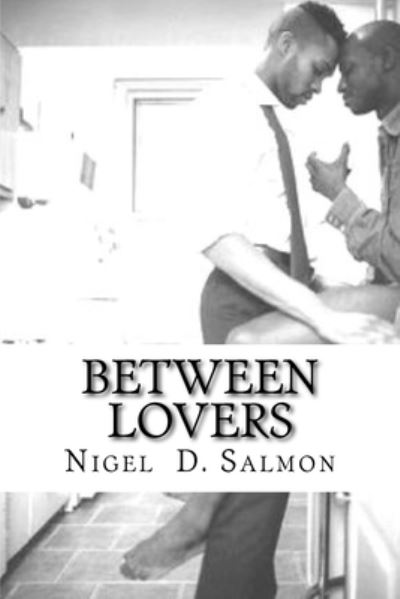 Cover for Nigel D Salmon · Between Lovers (Paperback Book) (2016)