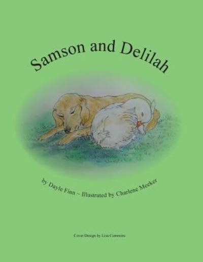 Samson and Delilah - Dayle Finn - Books - Createspace Independent Publishing Platf - 9781537622996 - September 18, 2016