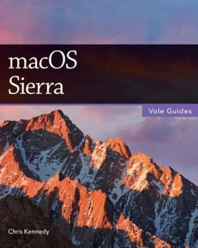 Macos Sierra - Chris Kennedy - Kirjat - Createspace Independent Publishing Platf - 9781537680996 - keskiviikko 14. syyskuuta 2016