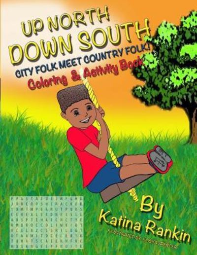 Cover for Katina L Rankin · Up North, Down South (Paperback Book) (2016)