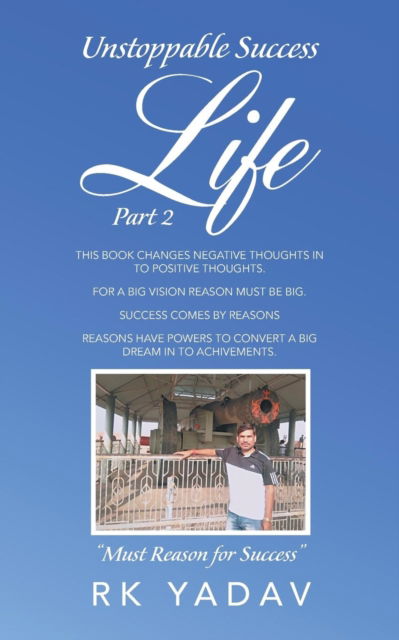 Cover for Rk Yadav · Unstoppable Success Life Part 2 (Paperback Bog) (2018)