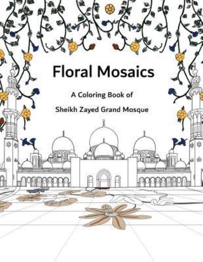 Cover for Mohammed Almheiri · Floral Mosaics (Paperback Book) (2017)