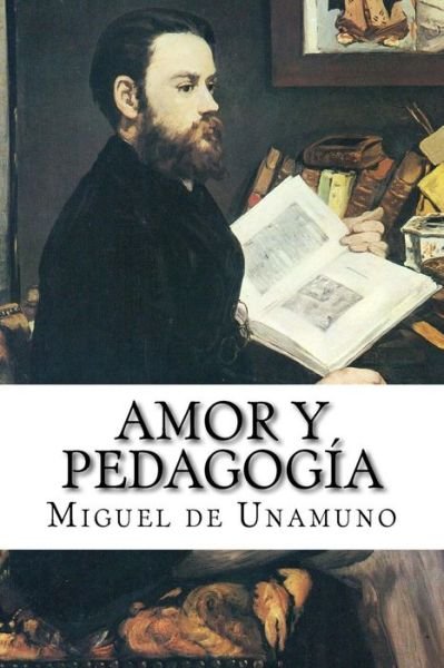 Cover for Miguel de Unamuno · Amor Y Pedagog a (Paperback Bog) (2017)